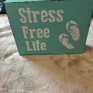 Stress Free Life Decorative Sign - Teal with White Print